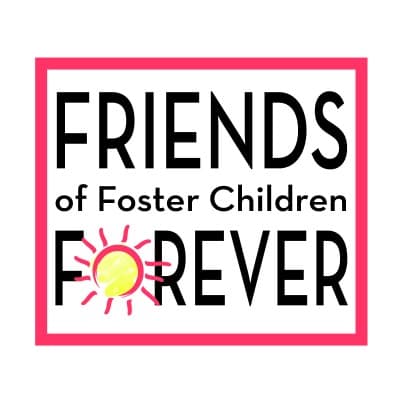 FRIENDS OF FOSTER CHILDREN FOREVER, INC.