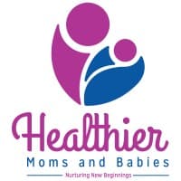 HEALTHIER MOMS AND BABIES
