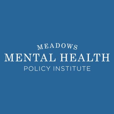 THE MEADOWS MENTAL HEALTH POLICY INSTITUTE FOR TEXAS