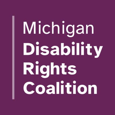 MICHIGAN DISABILITY RIGHTS COALITION