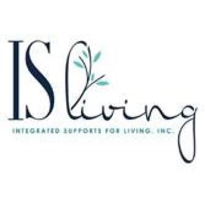 INTEGRATED SUPPORTS FOR LIVING, INC. D/B/A IS LIVING, INC.