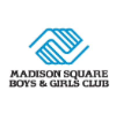 MADISON SQUARE BOYS & GIRLS CLUB