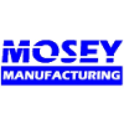 MOSEY MANUFACTURING COMPANY, INC.