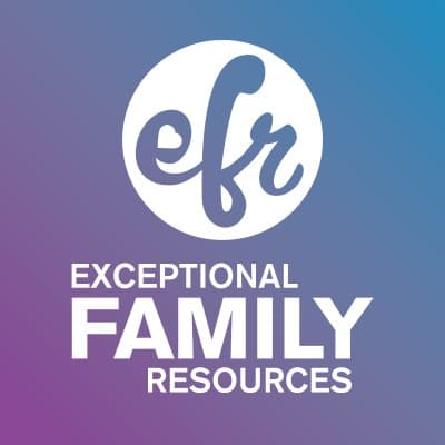 EXCEPTIONAL FAMILY RESOURCES