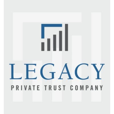 LEGACY PRIVATE TRUST COMPANY