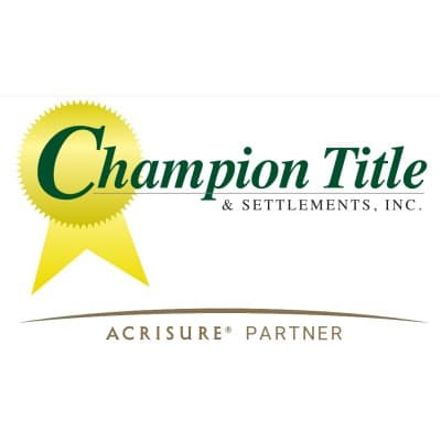 CHAMPION TITLE & SETTLEMENTS, INC.