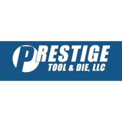 PRESTIGE TOOL & DIE LLC