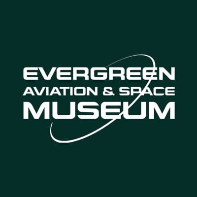 EVERGREEN AVIATION & SPACE MUSEUM