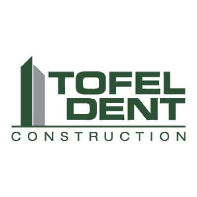 TOFEL DENT CONSTRUCTION LLC