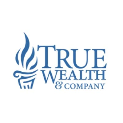 TRUE WEALTH & COMPANY